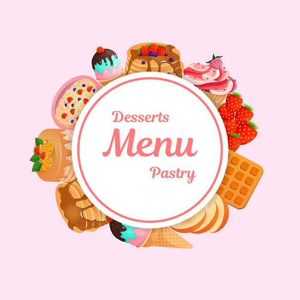 Sweet pastries, cupcake, cake, waffles, pancakes with jam. Ice cream, porridge with berries. Vector illustration on a pink background. Text can be changed, added. Dessert menu for a cafe. Food design - Вектор,изображение