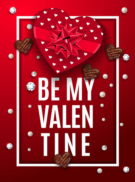 Be my valentine red greeting card. Happy Valentines Day celebrate. Top view on romantic composition with gift box of chocolate in heart shape with candy, pearls and diamonds. Vector illustration. - Vektor, kép
