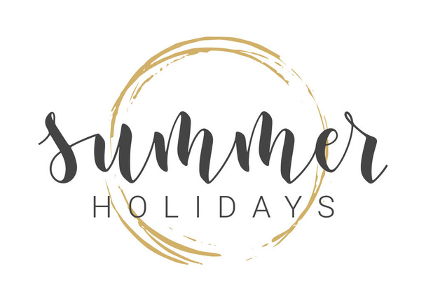 Handwritten Lettering of Summer Holidays. Template for Banner, Card, Invitation, Party, Poster, Print or Web Product. Objects Isolated on White Background. Vector Stock Illustration. - Vector, Imagen
