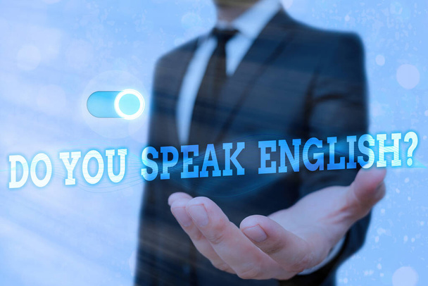 Tekstbord met daarop 'Spreek je Engels' vraag. Conceptuele foto om te weten of een individu Engels kan zeggen. - Foto, afbeelding