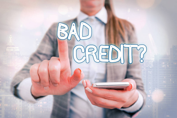 Handwriting text writing Bad Credit Question. Concept meaning a bad credit score due to nonpayment of loans Touching screen digital application marking important details in business. - Photo, Image