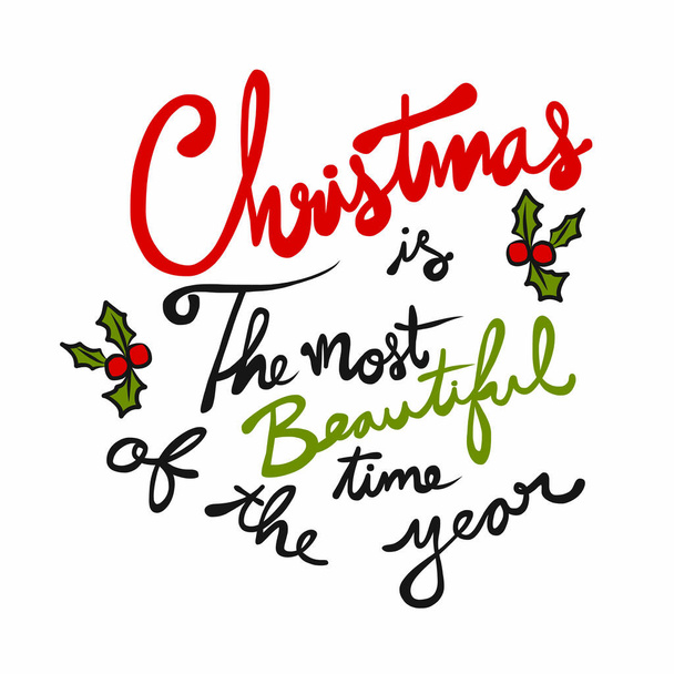 Kerstmis is de mooiste tijd van het jaar handschrift belettering vector illustratie - Vector, afbeelding
