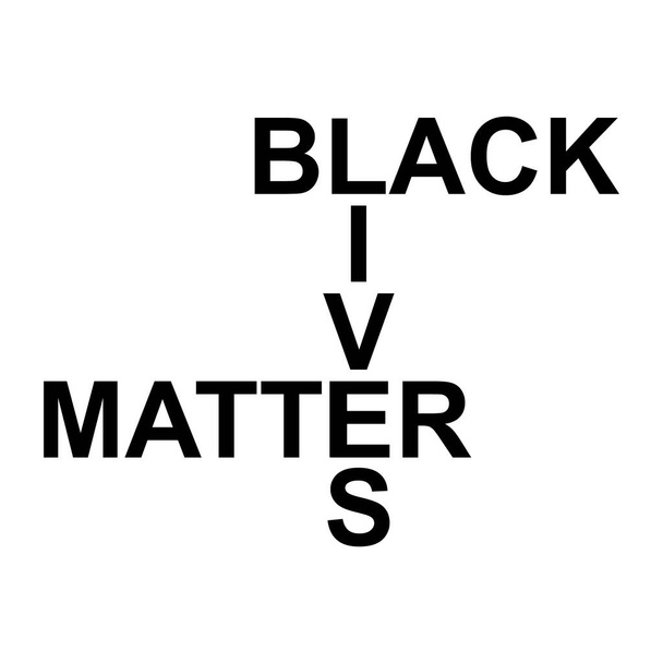 Schwarze Leben sind wichtig. Vektorillustrationsschild, stoppt Rassismus . - Vektor, Bild