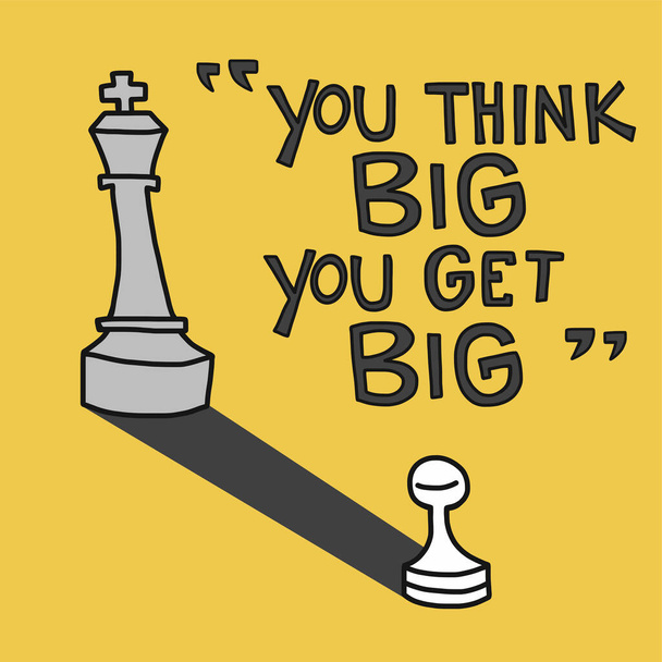 Вы думаете, что большое Вы получите большое слово и шахматную карикатуру векторная иллюстрация, бизнес-концепция
 - Вектор,изображение
