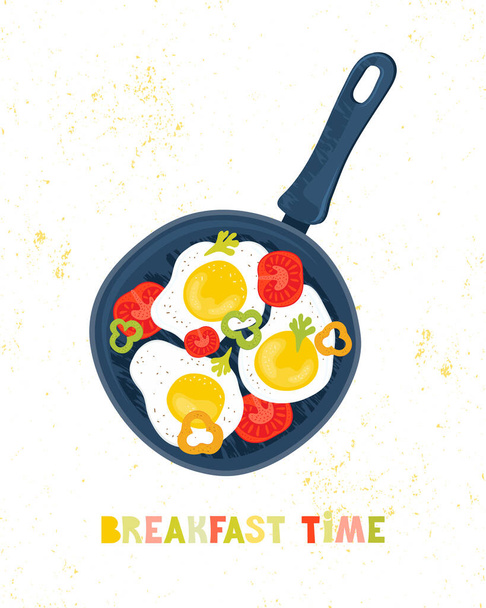 Fried eggs in a frying pan with vegetables, tomatoes, peppers. Healthy brunch with fresh homemade meal. Traditional food International cuisine. Hand drawn poster or card with lettering Breakfast time - Вектор,изображение