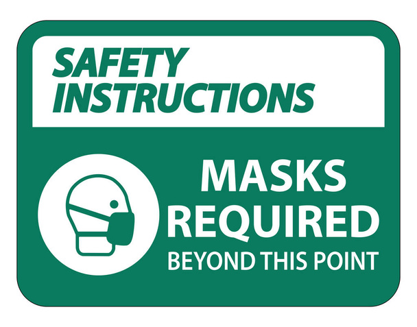 Veiligheidsinstructies Vereiste maskers Voorbij dit punt Teken Isoleer op witte achtergrond, Vector Illustratie EPS.10  - Vector, afbeelding