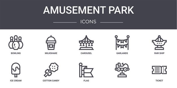 parc d'attractions concept ligne icônes ensemble. contient des icônes utilisables pour le web, logo, ui / ux tels que milkshake, guirlandes, crème glacée, drapeau,, billet, navire équitable, carrousel - Vecteur, image