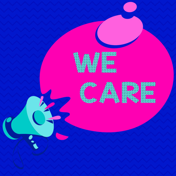 Word writing text We Care. Geschäftskonzept für die Pflege und Bereitstellung ihrer Bedürfnisse Megaphon mit Soundeffekt-Symbol und Blank Round Halftone Thought Bubble. - Foto, Bild