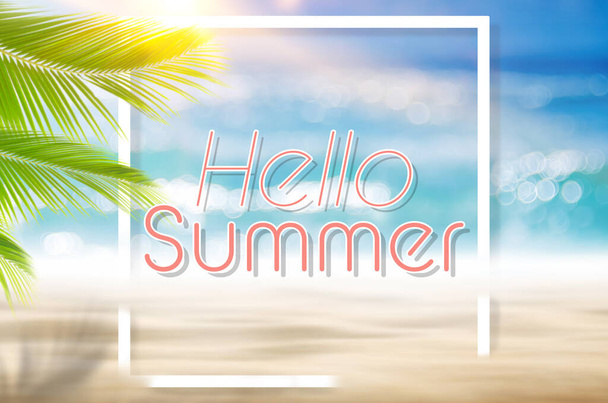 Hello summer words on blur tropical beach with bokeh sunlight wave abstract background. Summer vacation and travel holiday concept. Vintage tone filter effect color style. - Foto, afbeelding