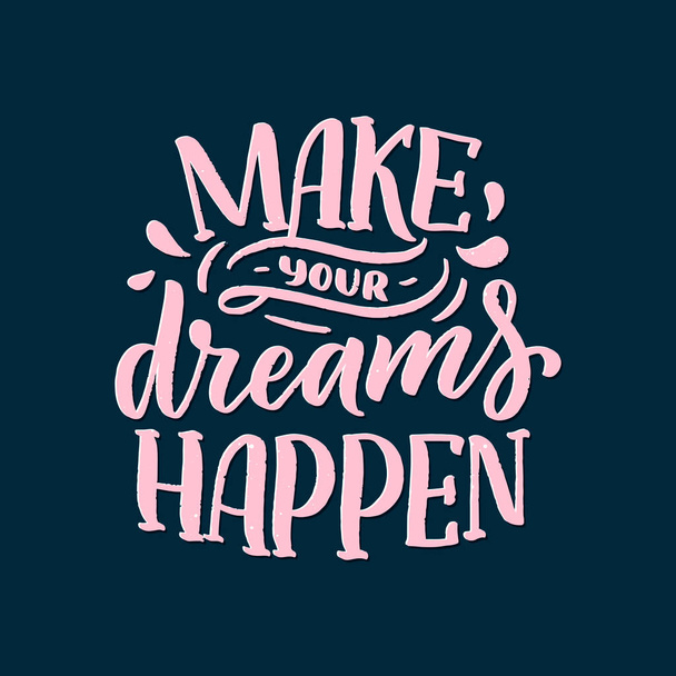 Inspirational quote. Hand drawn vintage illustration with lettering and decoration elements. Drawing for prints on t-shirts and bags, stationary or poster. Vector - Vektor, Bild