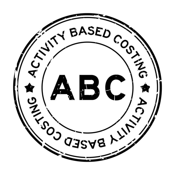 Grunge noir ABC (abréviation de l'activité basée sur les coûts) mot rond tampon de joint en caoutchouc sur fond blanc - Vecteur, image
