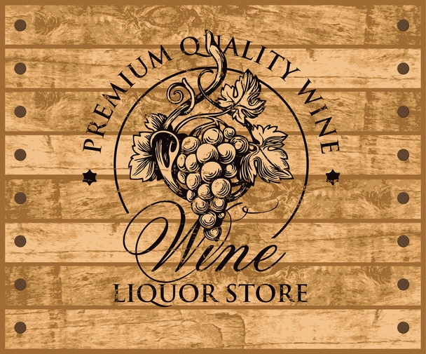 Label or banner for wine with a hand-drawn bunch of grapes on the background of wooden planks. Decorative vector emblem or illustration, suitable for liquor store graphic design - Вектор, зображення