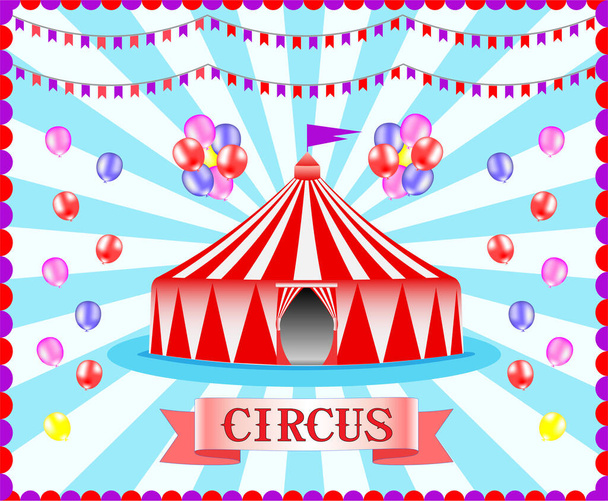  Vector illustration of a circus performance with balloons banner, template, Billboard, ticket, poster. - Vektör, Görsel