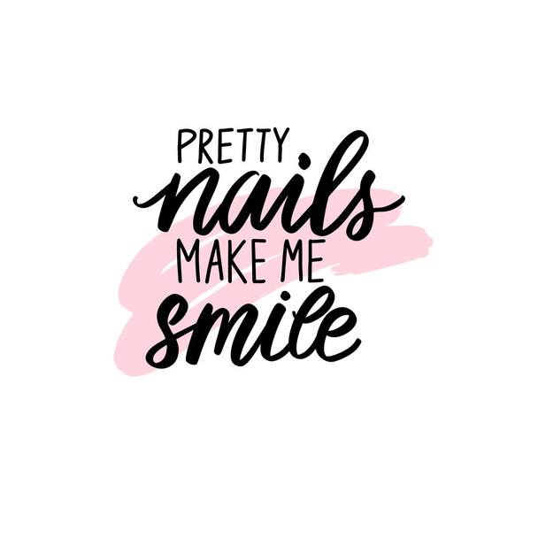 Vector Handwritten lettering about nails. Inspiration quote for studio, manicure master, beauty salon, - Vector, Image