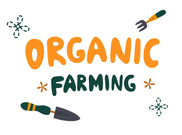 Organic farming. Gardening letterings. Local organic production cartoon vector illustration. - Vector, Image