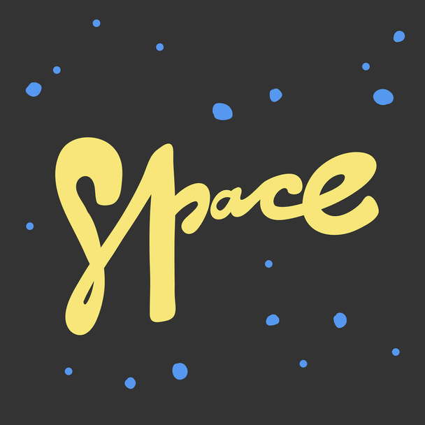 Space. Sticker for social media content. Vector hand drawn illustration design.  - ベクター画像