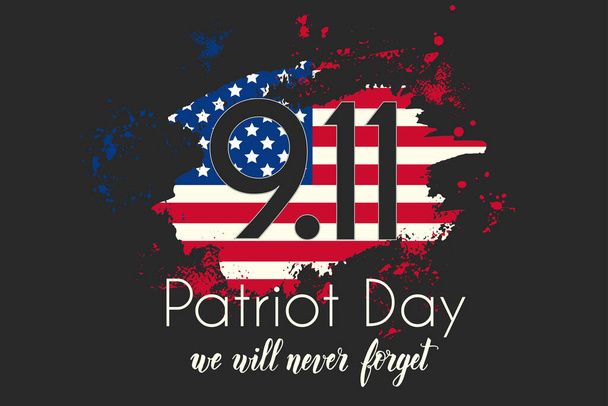Patriot day USA poster. Hand made lettering - We will never forget 9.11. Patriot Day, September 11 - Vector, Image