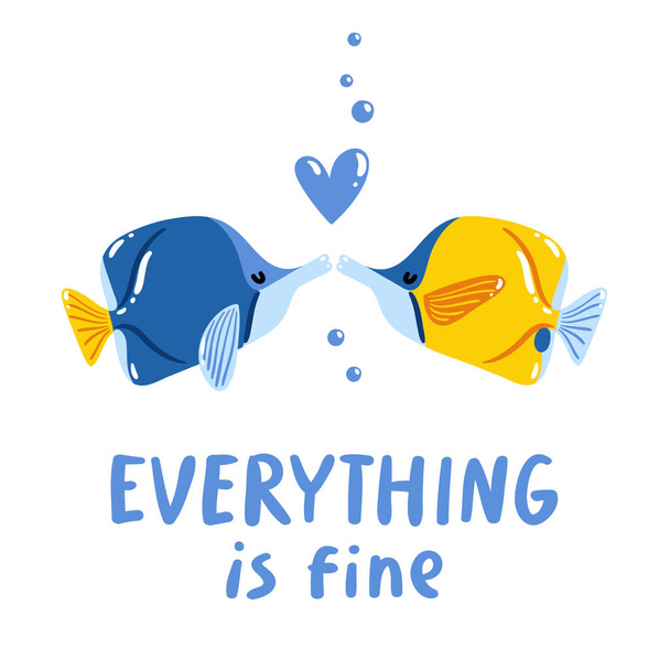 Everything is fine, two fishes kissing, lettering phrase, isolated vector illustration - Vector, Image
