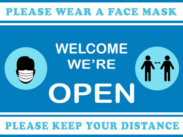 Bem-vindo estamos sinal aberto, por favor, mantenha a distância e por favor use máscara facial
   - Vetor, Imagem