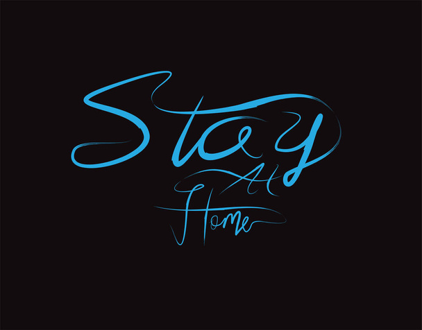 Stay At Home lettering text on Black background in vector illustration - Vector, imagen