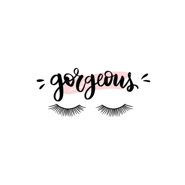 Long lashes and Gorgeous quote in a sketch style. Calligraphy phrase for makeup artists, gift cards, decorative cards, beauty blogs - Vecteur, image