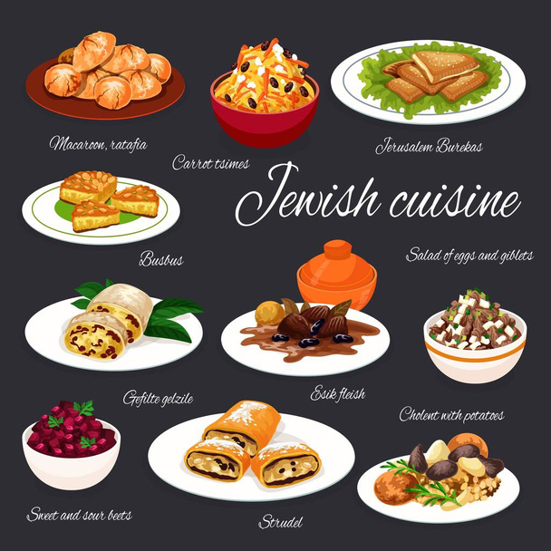 Joodse keuken vlees, groenten gerechten met desserts, vetor voedsel. Aardappelcholent en rundvlees met pruimen, kippebouillons en bietensalades, appelstrudel, tsimes en amandelkoekjes, kaastaart en taart - Vector, afbeelding