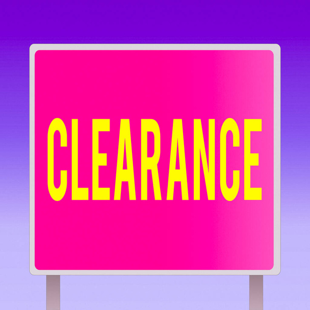 Text sign showing Clearance. Conceptual photo action or method to remove or distribute something or dispersing Blank Square shape Billboard Standing with Frame Border Outdoor Display. - Photo, Image