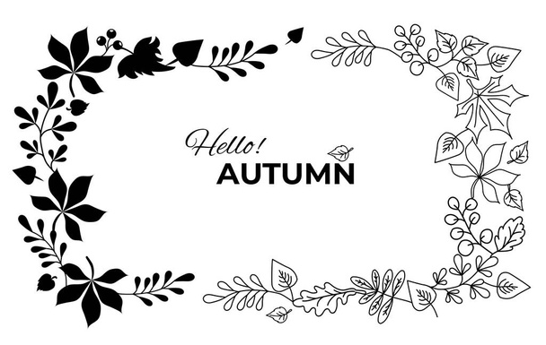 Διάνυσμα Στεφάνι φθινοπώρου από πεσμένα φύλλα και μούρα. Οριζόντια βινιέτα καρέ βοτανικών στοιχείων. Μαύρο περίγραμμα και σιλουέτα. Μεμονωμένα στοιχεία σε λευκό φόντο με τις λέξεις - Hello Autumn - Διάνυσμα, εικόνα