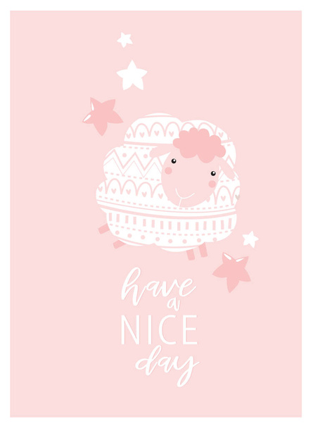 Print. Vector poster with a lamb "have a nice day." Little cartoon lamb. sheep  - Vector, Image