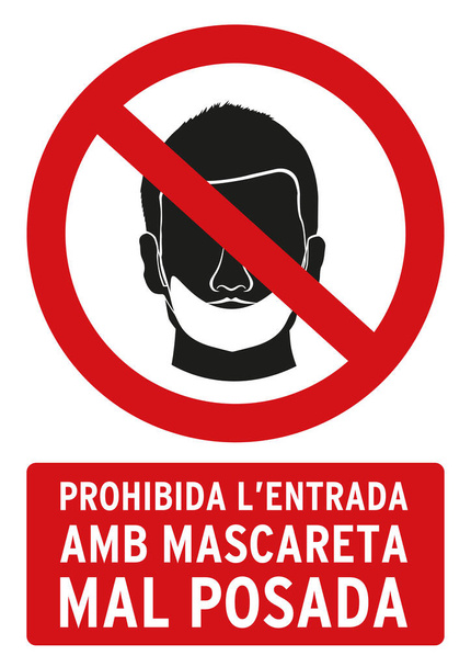 kein Eintrag mit falsch sitzendem Gesichtsmaskenposter Dieses Poster ist in katalanischer Sprache. - Foto, Bild