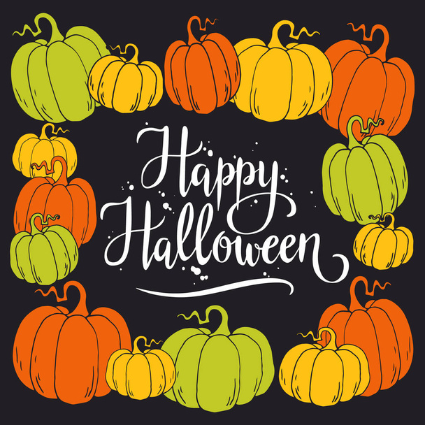 Happy Halloween, hand written vector lettering. Frame with hand drawn pumpkin, autumn background, halloween greeting card, invitation, banner. - Vektor, kép