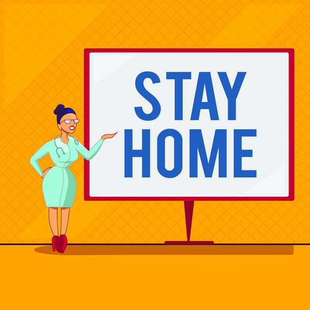 Handschriftlicher Text Stay Home. Konzept bedeutet, nicht zu einer Aktivität auszugehen und im Haus oder zu Hause zu bleiben Ärztin mit Stethoskop. - Foto, Bild