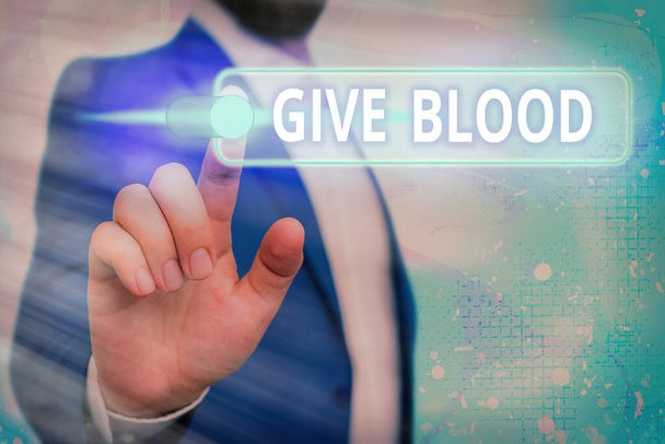 Handschriftlicher Text Gib Blut. Konzept bedeutet, dass einer Person freiwillig Blut abgenommen und für Transfusionen verwendet wird.. - Foto, Bild