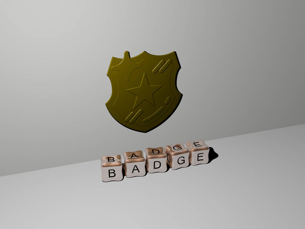 3D иллюстрация графики BADGE и текста, сделанные металлическими буквами кубиков для соответствующих значений концепции и презентаций. дизайн и фон - Фото, изображение