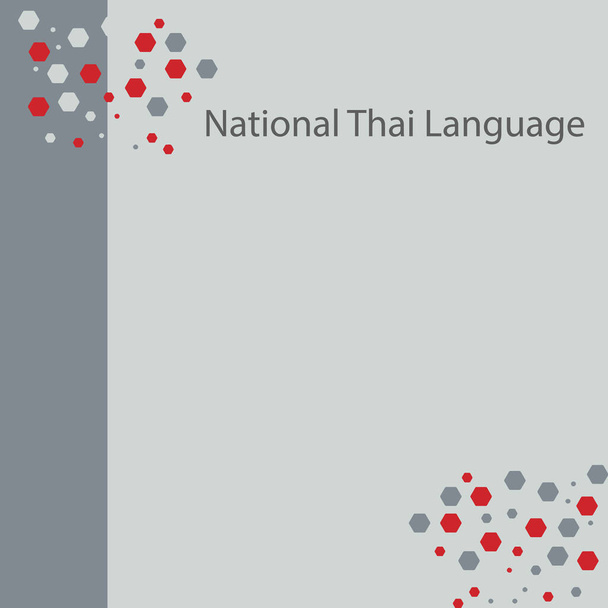 Día Nacional de la Lengua Tailandesa para conmemorar a Su Majestad el Rey. - Vector, imagen