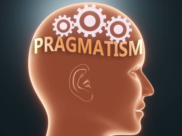 Pragmatisme à l'intérieur de l'esprit humain - imaginé comme mot Pragmatisme à l'intérieur d'une tête avec des roues dentées pour symboliser que le pragmatisme est ce que les gens peuvent penser et qu'il affecte leur comportement, illustration 3D - Photo, image