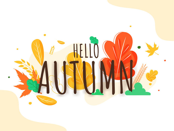 Hello Autumn Text On Colorful Leaves Decorated Background. - Vektor, Bild