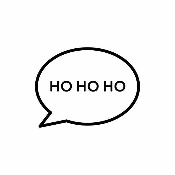 Outline speech bubble with ho ho ho icon.Speech bubble with ho ho ho vector illustration. Symbol for web and mobile - ベクター画像