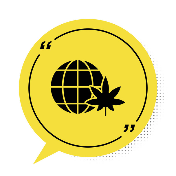Black Legalize marijuana or cannabis globe symbol icon isolated on white background. Hemp symbol. Yellow speech bubble symbol. Vector Illustration. - Vector, Image