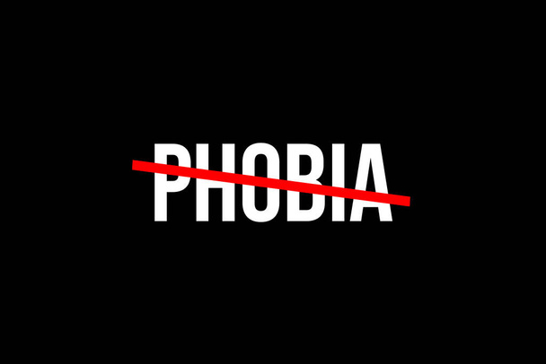 Keine Phobie mehr. Durchgestrichenes Wort mit roter Linie bedeutet, dass die Phobie gestoppt werden muss - Foto, Bild
