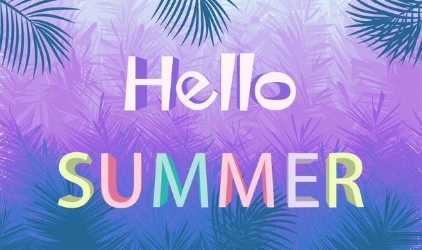 Colorful background with palm leaves and hello summer three dimensional text - Vector, Image