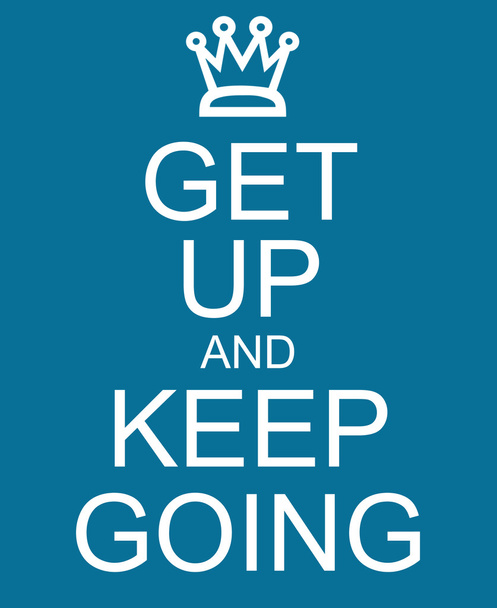 Get Up and Keep Going - Photo, Image