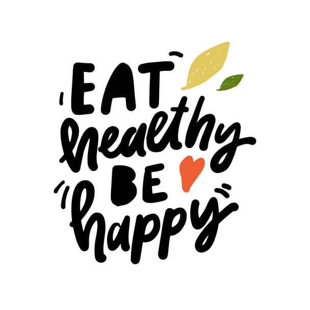 Eat Healthy,Hand lettering illustration for your design. - Vector, Image