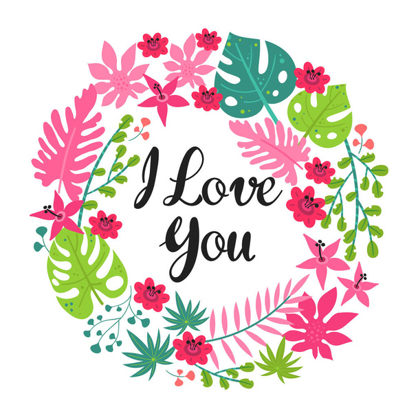 Vector illustration with frame of leaves, flowers and lettering I love you. Floral circle border on black background. Greeting card in tropical style. - Vektori, kuva