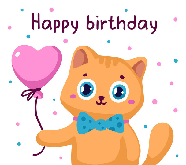 Vector holiday illustration of cute ginger cat with bow tie and heart shape balloon on white background with confetti and text happy birthday. Hand drawn flat style design for web, site, greeting card - Вектор,изображение