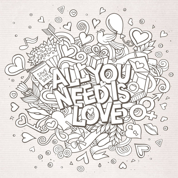 Cartoon vector hand drawn Doodle All You Need is Love illustration. Line art detailed design background with objects and symbols. All objects are separated - Διάνυσμα, εικόνα
