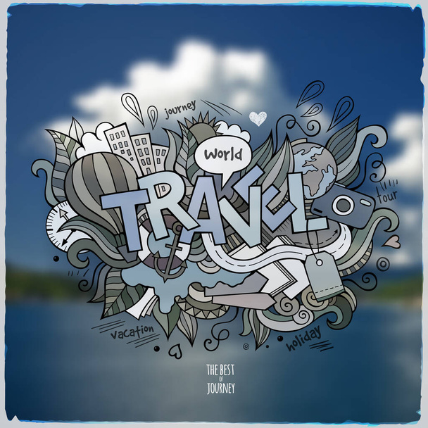Travel hand lettering and doodles elements background. Vector beach blurred illustration - Vector, Image