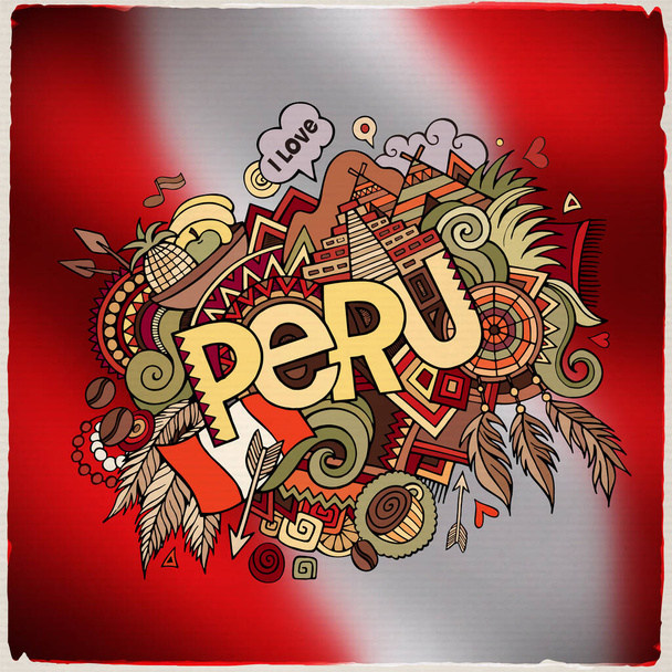 Peru hand lettering and doodles elements and symbols emblem. Vector blurred flag background - Vector, Image