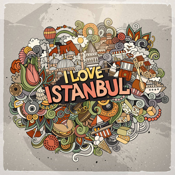 Κινούμενα σχέδια χαριτωμένο doodles χέρι που αγαπώ Κωνσταντινούπολη επιγραφή. Πολύχρωμη απεικόνιση. Γραμμή τέχνη λεπτομερή, με πολλά αντικείμενα φόντο. Αστεία διανυσματικά έργα - Διάνυσμα, εικόνα