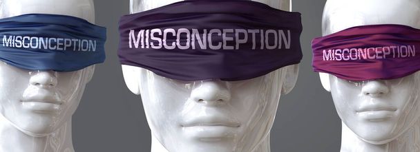 Misconception can blind our views and limit perspective - pictured as word Misconception on eyes to symbolize that Misconception can distort perception of the world, 3d illustration - Photo, Image